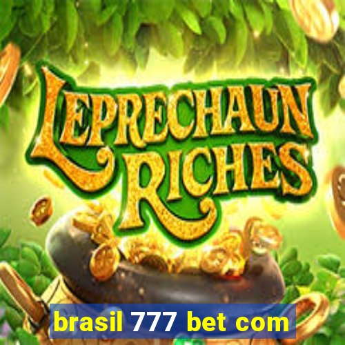 brasil 777 bet com